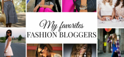 My favorites fashion bloggers