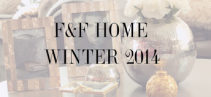 F&F HOME Winter 2014
